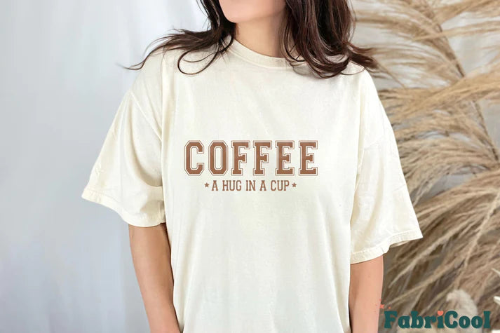 Coffee: A Hug In A Cup (Brown print)