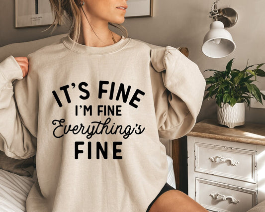 It's Fine, I'm Fine, Everything's Fine (Black Print)