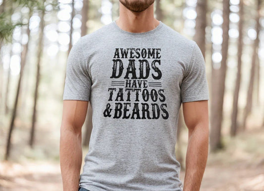 Awesome Dads Have Tattoos & Beards (Black Print)