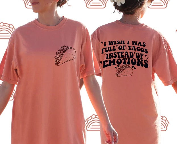 I Wish I Was Full Of Tacos w/ pocket (Black print)