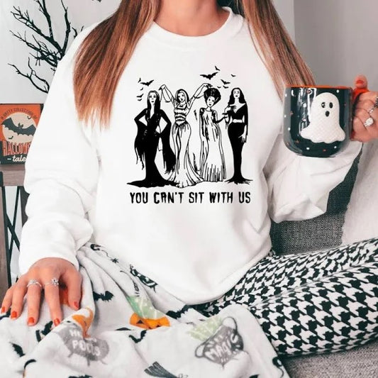 You Can't Sit With Us (Black Print in DTF)